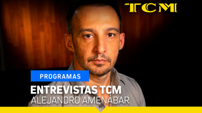 Entrevistas TCM (T5): Entrevistas TCM: Alejandro Amenábar