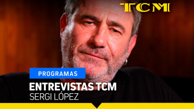 Entrevistas TCM (T6): Sergi López