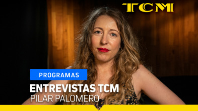 Entrevistas TCM (T6): Entrevistas TCM: Pilar Palomero