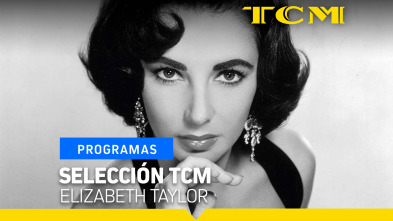 Selección TCM (T1): Elizabeth Taylor