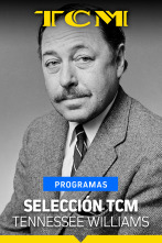 Selección TCM (T1): Tennessee Williams