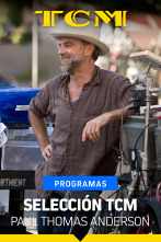 Selección TCM (T1): Paul Thomas Anderson