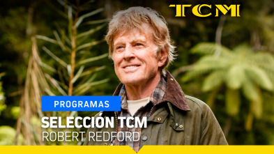 Selección TCM (T2): Entrevistas TCM: Robert Redford