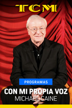 Con mi propia voz (T1): Michael Caine