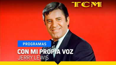 Con mi propia voz (T1): Jerry Lewis