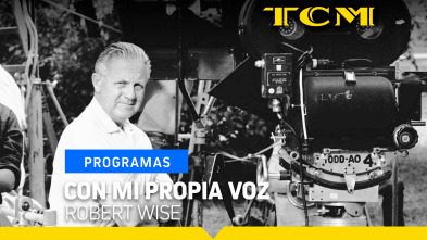 Con mi propia voz (T1): Robert Wise