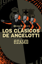 Especiales... (21/22): Los Clásicos de Ancelotti