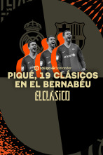 Especiales... (21/22): Piqué, 19 Clásicos en el Bernabéu