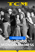 Vigalondo... (T1): Vinieron del espacio