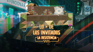 Lo + de los invitados (T5)