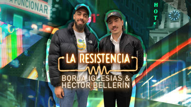 La Resistencia - Borja Iglesias y Héctor Bellerín