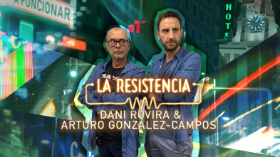 La Resistencia (T5): Dani Rovira y Arturo González-Campos