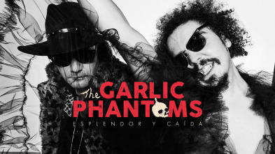 Esplendor y caída: The Garlic Phantoms