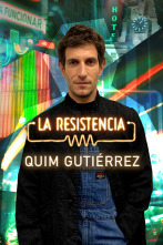 La Resistencia - Quim Gutiérrez