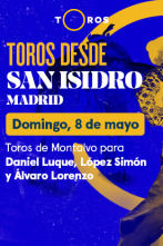 Feria de San Isidro (T2022): Toros de Montalvo para Daniel Luque, López Simón y Álvaro Lorenzo (08/05/2022)