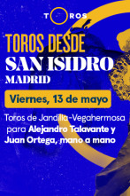 Feria de San Isidro (T2022): Toros de Jandilla-Vegahermosa para Alejandro Talavante y Juan Ortega, mano a mano (13/05/2022)