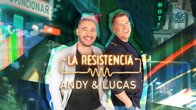 La Resistencia - Andy y Lucas