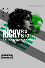 Informe Robinson (3): Ricky Rubio. La inocencia perdida