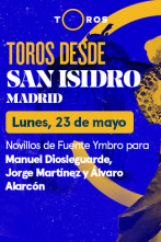 Feria de San Isidro (T2022): Novillos de Fuente Ymbro para Manuel Diosleguarde, Jorge Martínez y Álvaro Alarcón (23/05/2022)
