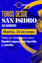 Feria de San Isidro (T2022): Toros de Valdefresno para Daniel Luque, José Garrido y Juanito (confirmación) (24/05/2022)