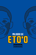 Informe Robinson (3): Palabra de Eto'o