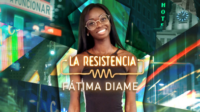 La Resistencia - Fátima Diame