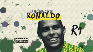 Informe Robinson (2): La recuperación de Ronaldo