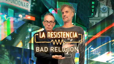 La Resistencia (T5): Bad Religion