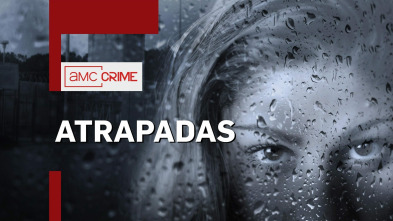 Atrapadas