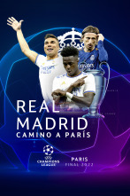 Especiales... (21/22): Real Madrid: Camino a París
