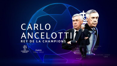 Especiales... (21/22): Carlo Ancelotti, el rey de la Champions