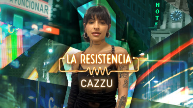 La Resistencia (T5): Cazzu