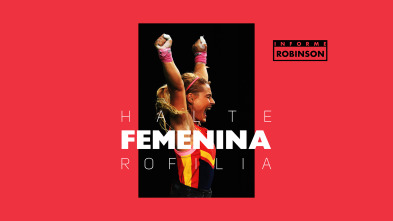 Informe Robinson (2): Halterofilia Femenina