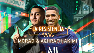 La Resistencia - Hakimi y Morad