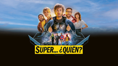 Super... ¿Quién?