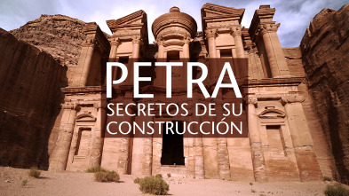 Petra: secretos de su construcción