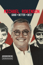 Informe Robinson (13): Michael Robinson. Good, Better, Best