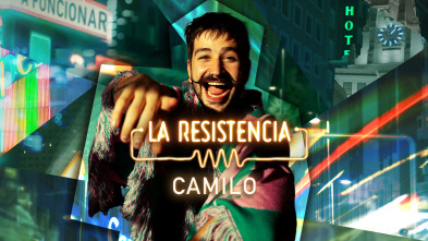 La Resistencia (T5): Camilo