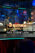 Lo + de las... (T5): Paco fuckin' León - 16.6.22