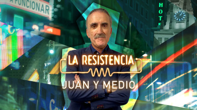 La Resistencia - Juan y Medio