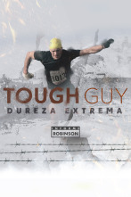 Informe Robinson (3): Tough Guy. Dureza extrema