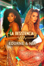 La Resistencia - Edurne y Nia