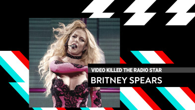 Video Killed The Radio Star - Britney Spears