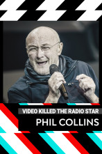 Video Killed The... (T8): Phil Collins