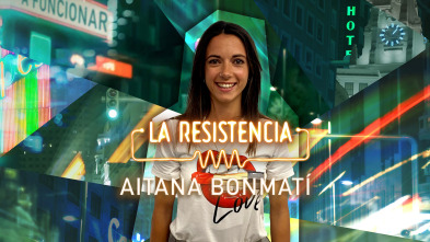 La Resistencia (T5): Aitana Bonmatí