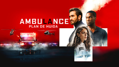 Ambulance. Plan de huida
