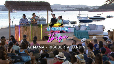 Imagen de Lo + de las... (T5): Ay Mama - Rigoberta Bandini - 6.7.22 - 2