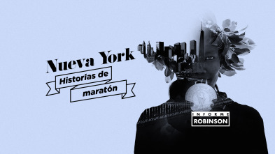 Informe Robinson (6): Nueva York. Historias de maratón