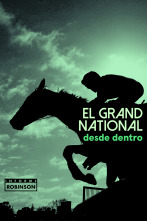 Informe Robinson (1): El Grand National desde dentro