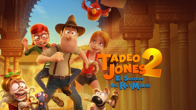 Tadeo Jones 2: El secreto del rey Midas